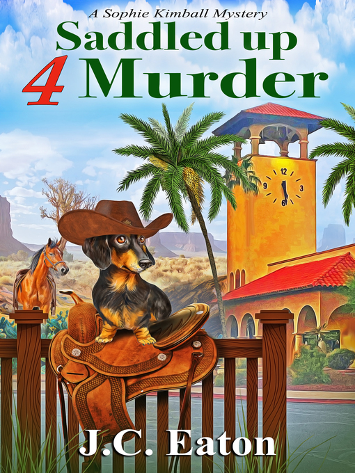 Title details for Saddled Up 4 Murder by J. C. Eaton - Available